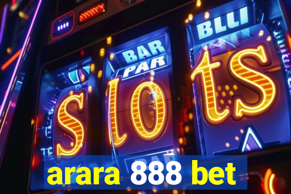 arara 888 bet